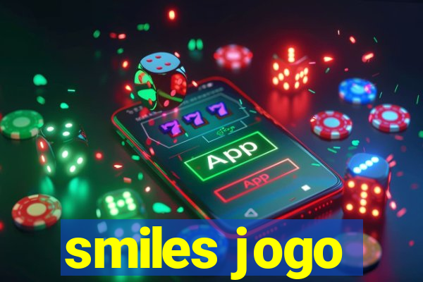 smiles jogo